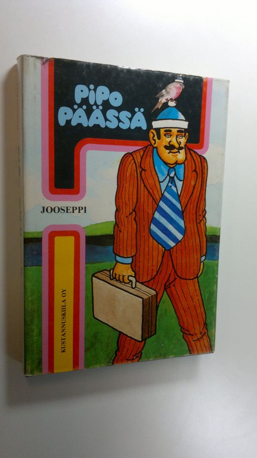 Jooseppi : Pipo päässä : pakinoita ihmisistä ja muista