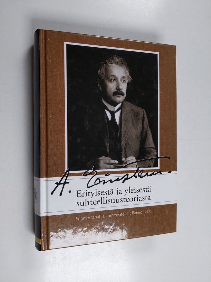 Albert Einstein : Erityisestä ja yleisestä suhteellisuusteoriasta