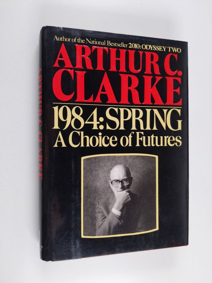 1984: Spring - A Choice of Futures