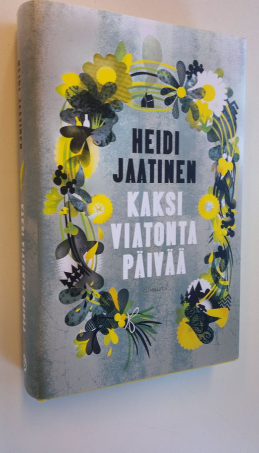 Heidi Jaatinen : Kaksi viatonta päivää