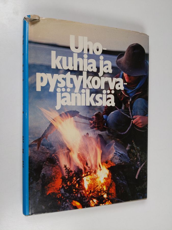 Raimo (toim.) Ylinen : Uhokuhia ja pystykorvajäniksiä