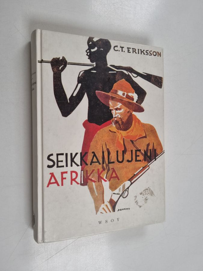 C. T. Eriksson : Seikkailujeni Afrikka