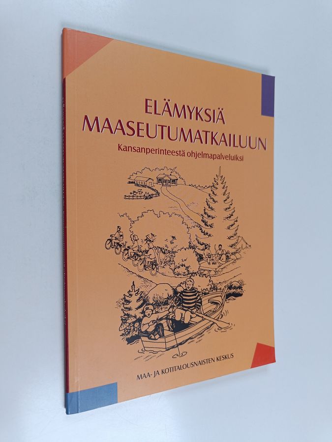 Elämyksiä maaseutumatkailuun