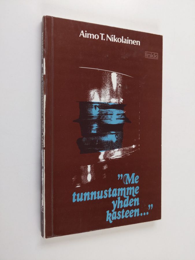 "Me tunnustamme yhden kasteen..."