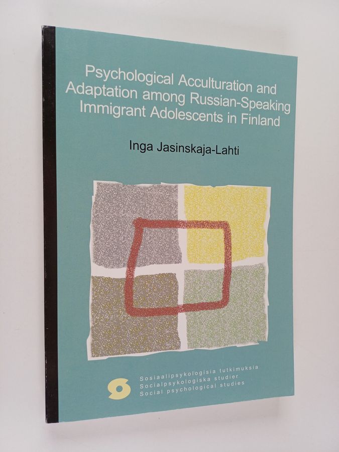 Psychological acculturation and adaptation among Russian-speaking immigrant adolescents in Finland