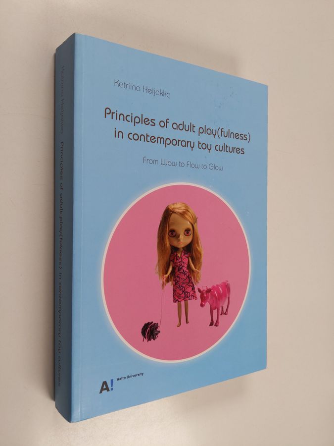 Principles of adult play(fulness) in contemporary toy cultures