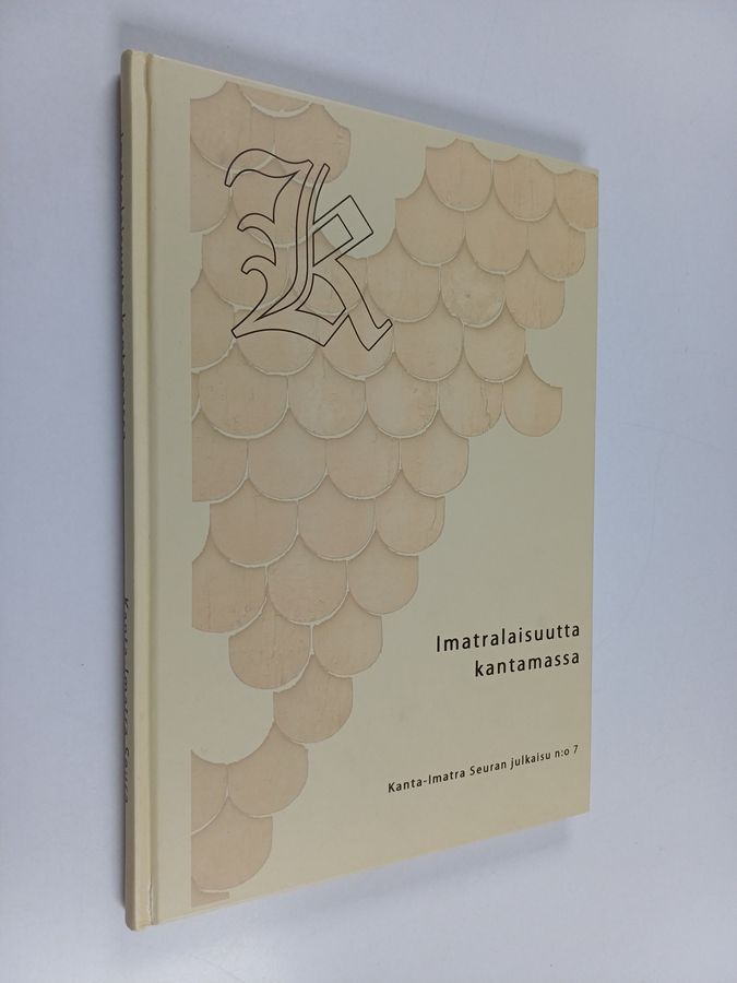 Imatralaisuutta kantamassa
