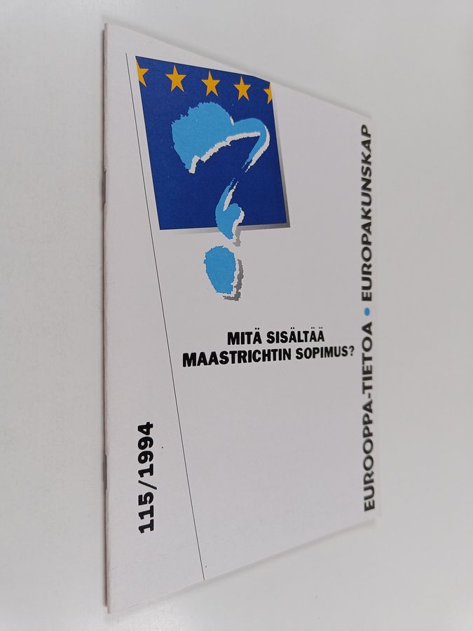 Mitä sisältää Maastrichtin sopimus? : Ulkoasiainministeriön kauppapoliittisen osaston tiivistelmä Maastrichtin-sopimuksesta