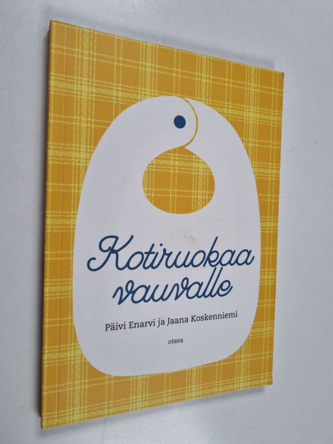 Päivi Enarvi : Kotiruokaa vauvalle