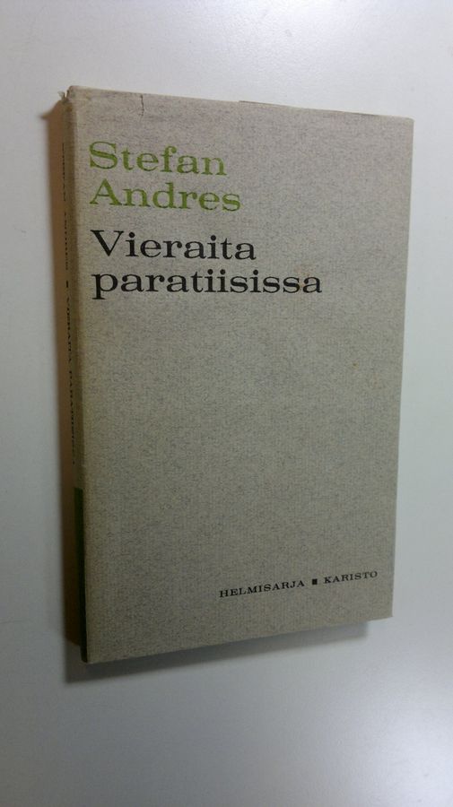 Stefan Andres : Vieraita paratiisissa