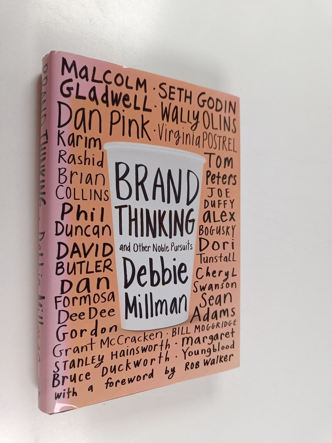 Brand thinking and other noble pursuits
