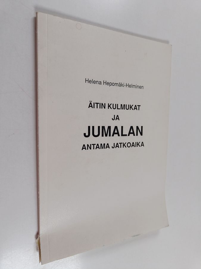 Äitin kulmukat ja Jumalan antama jatkoaika