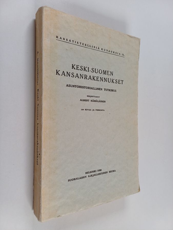 Keski-Suomen kansanrakennukset : asuntohistoriallinen tutkimus