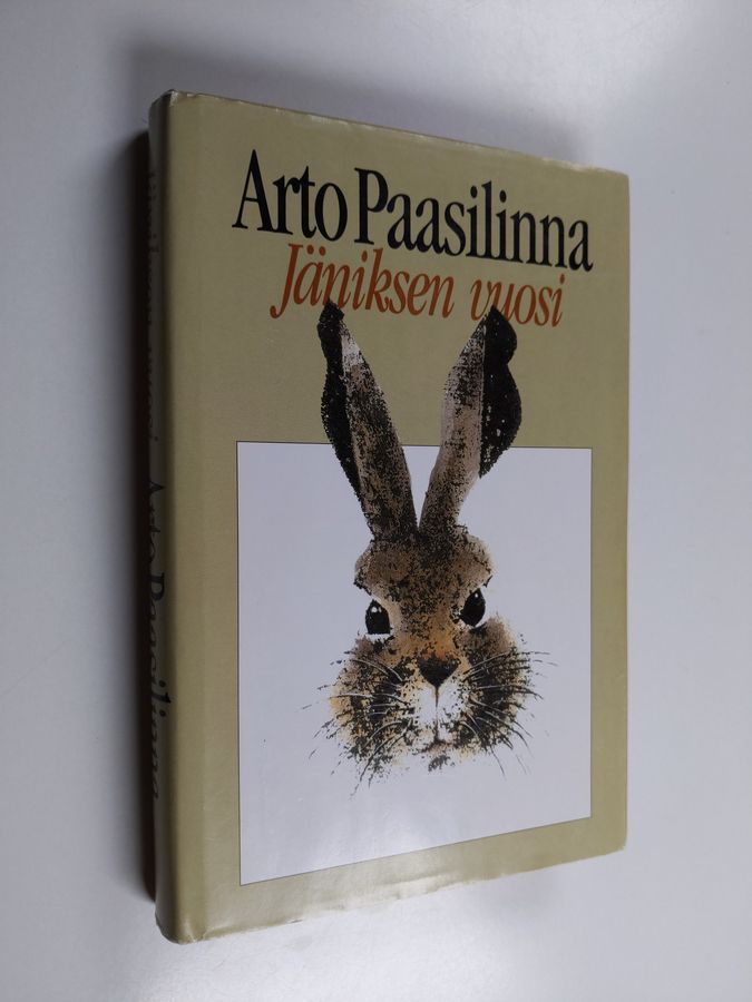 Arto Paasilinna : Jäniksen vuosi