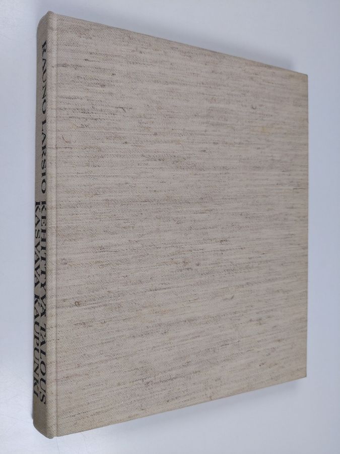 Rauno Larsio : Kehittyvä talous - kasvava kaupunki : Helsingin kauppakamarin 50-vuotisen toiminnan taustaa