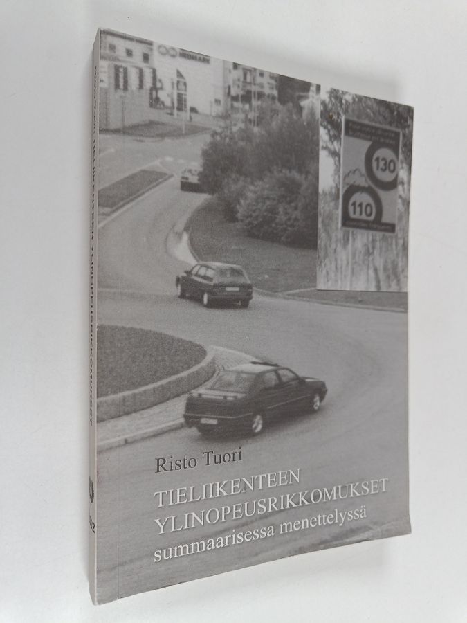 Tieliikenteen ylinopeusrikkomukset summaarisessa menettelyssä