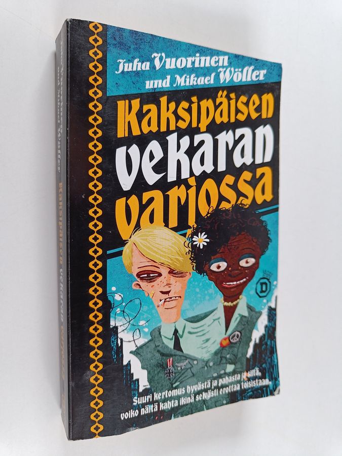 Kaksipäisen vekaran varjossa