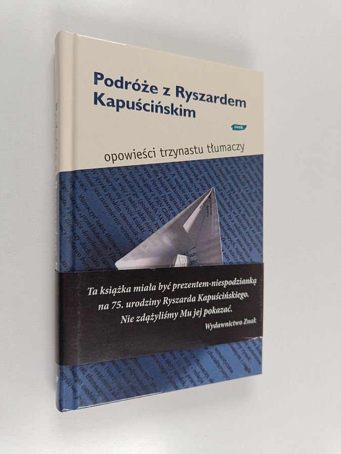 Podróże z Ryszardem Kapuścińskim