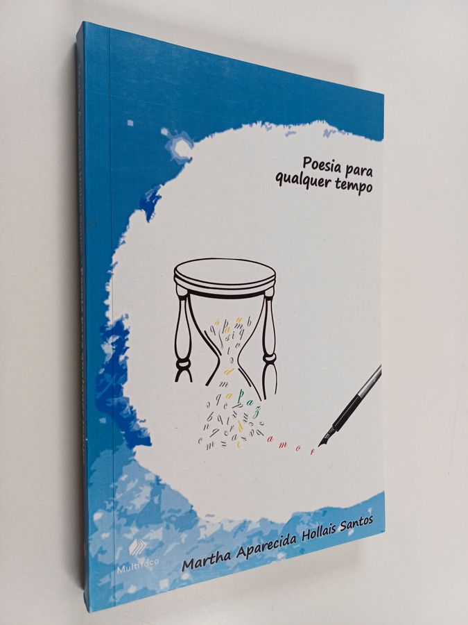 Poesia Para Qualquer Tempo
