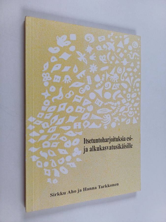 Itsetuntoharjoituksia esi- ja alkukasvatusikäisille