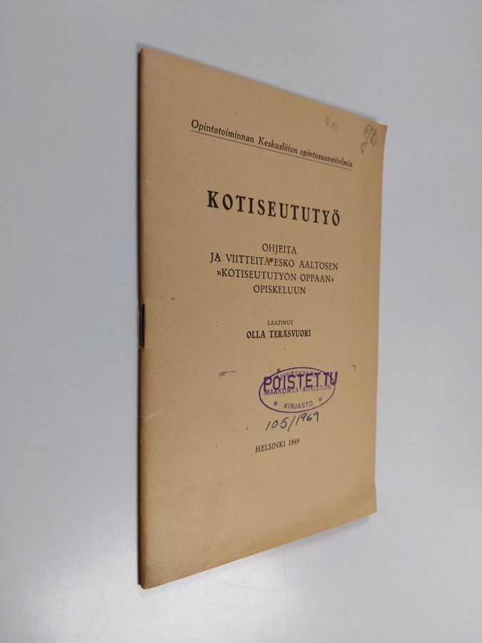 Kotiseututyö : ohjeita ja viitteitä Esko Aaltosen "Kotiseututyön oppaan" opiskeluun