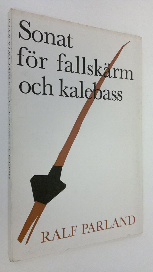 Ralf Parland : Sonat för fallskärm och kalebass