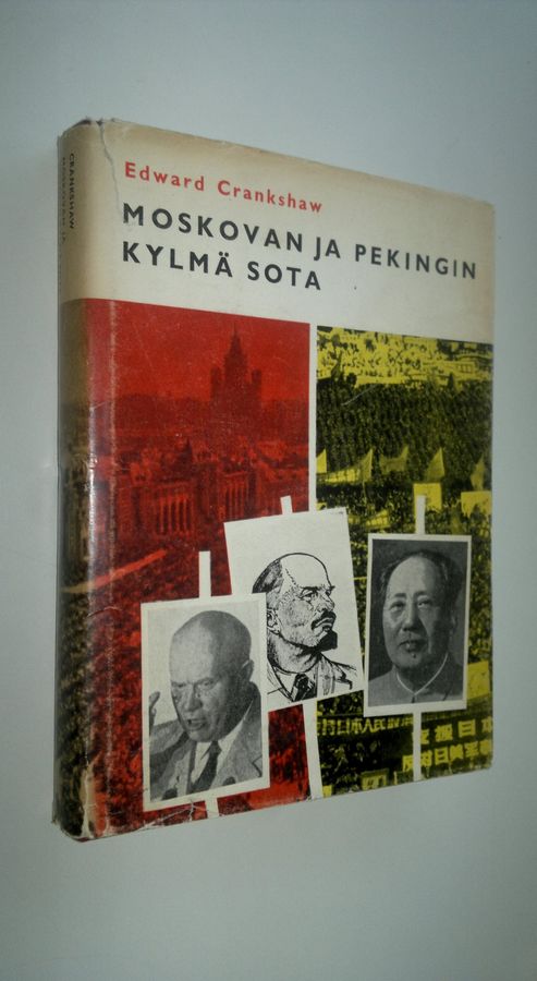 Edward Crankshaw : Moskovan ja Pekingin kylmä sota