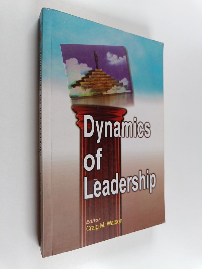 Dynamics Of Leadership