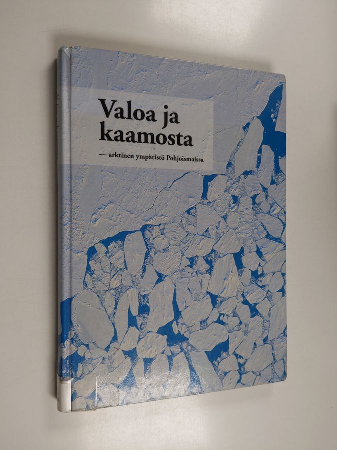 Valoa ja kaamosta