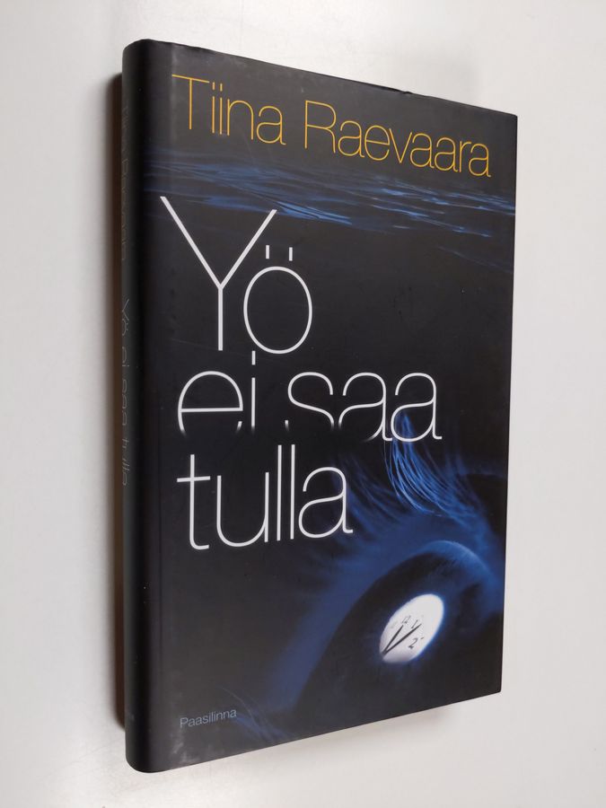 Yö ei saa tulla