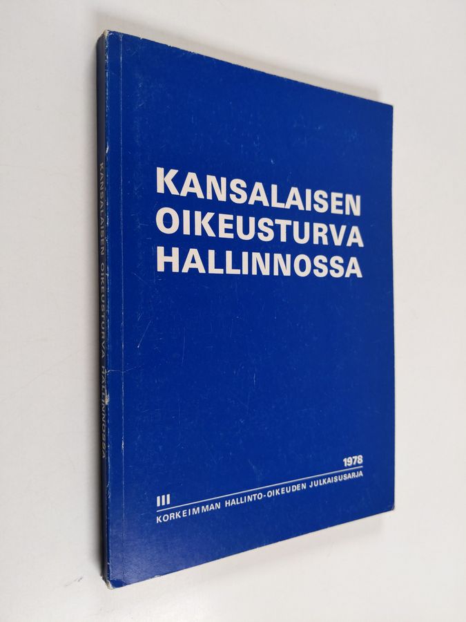 Kansalaisen oikeusturva hallinnossa