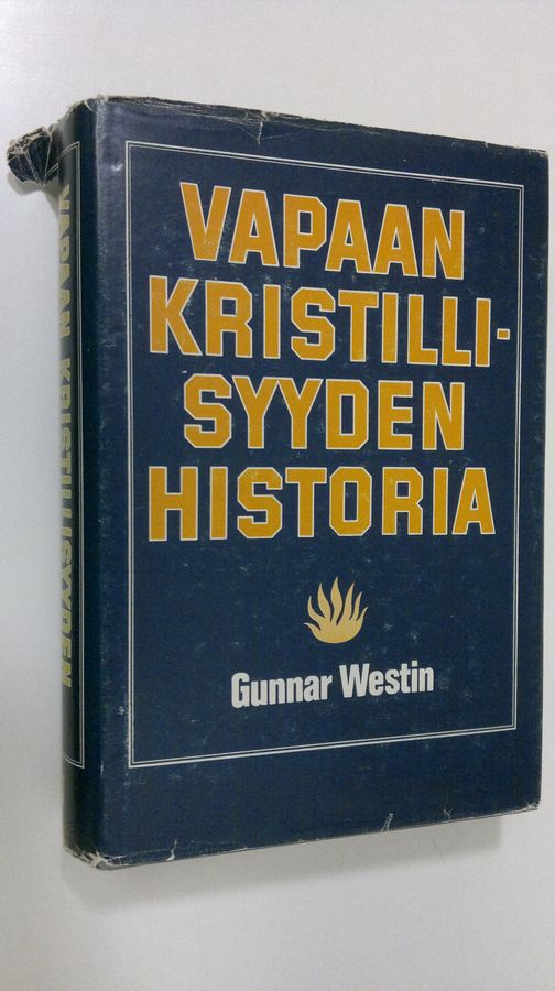 Gunnar Westin : Vapaan kristillisyyden historia