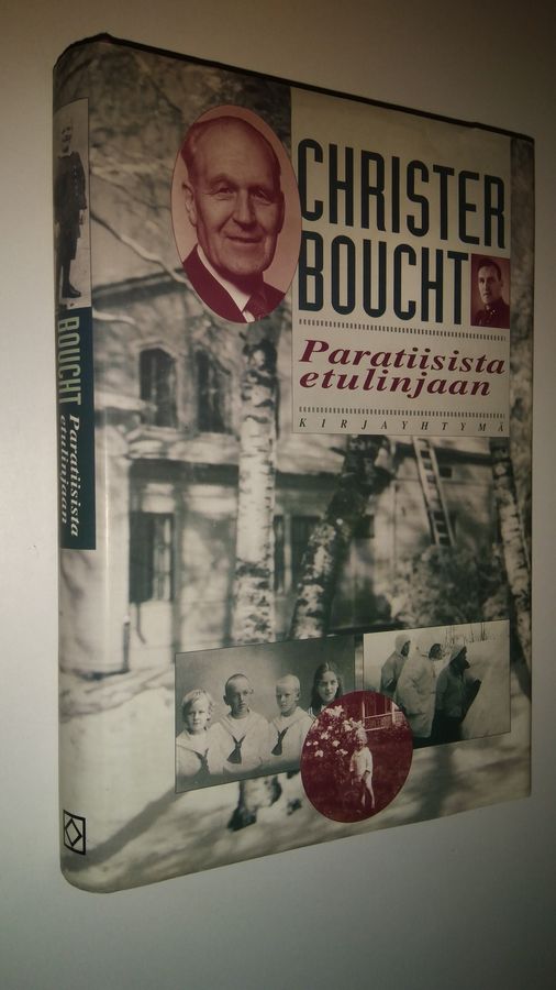 Christer Boucht : Paratiisista etulinjaan
