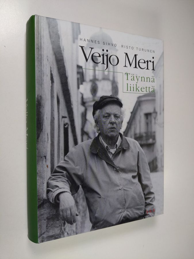 Hannes Sihvo : Veijo Meri : täynnä liikettä