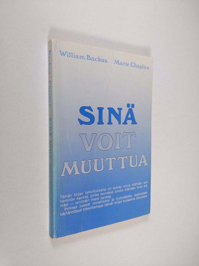 William Backus : Sinä voit muuttua