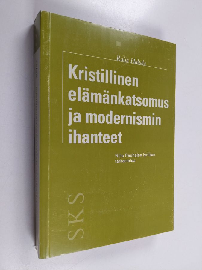 Kristillinen elämänkatsomus ja modernismin ihanteet