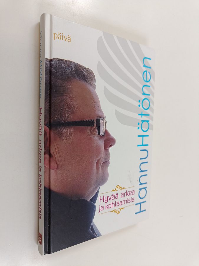 Hyvää arkea ja kohtaamisia
