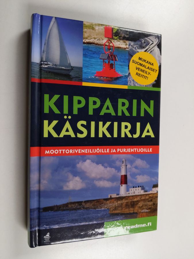 Malcolm Pearson : Kipparin käsikirja : moottoriveneilijöille ja purjehtijoille