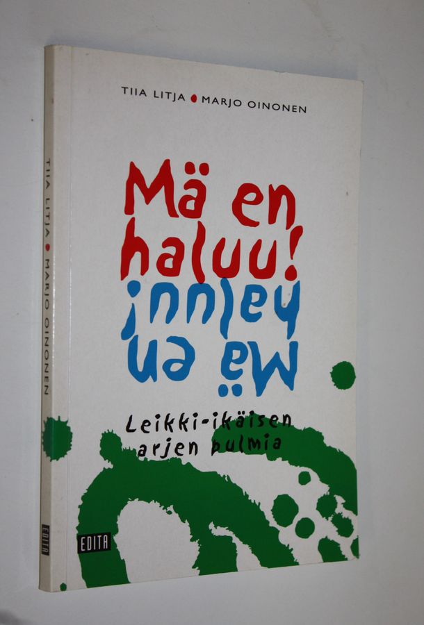 Mä en haluu!