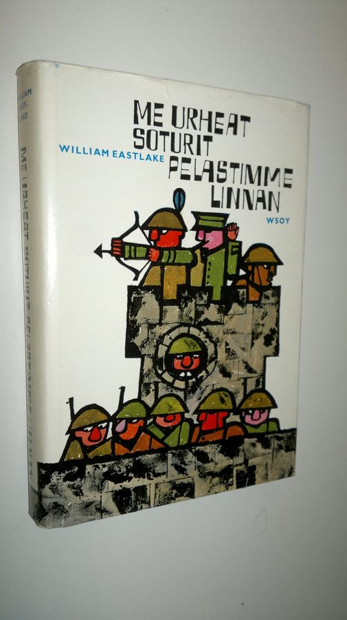 William Easlake : Me urheat soturit pelastimme linnan