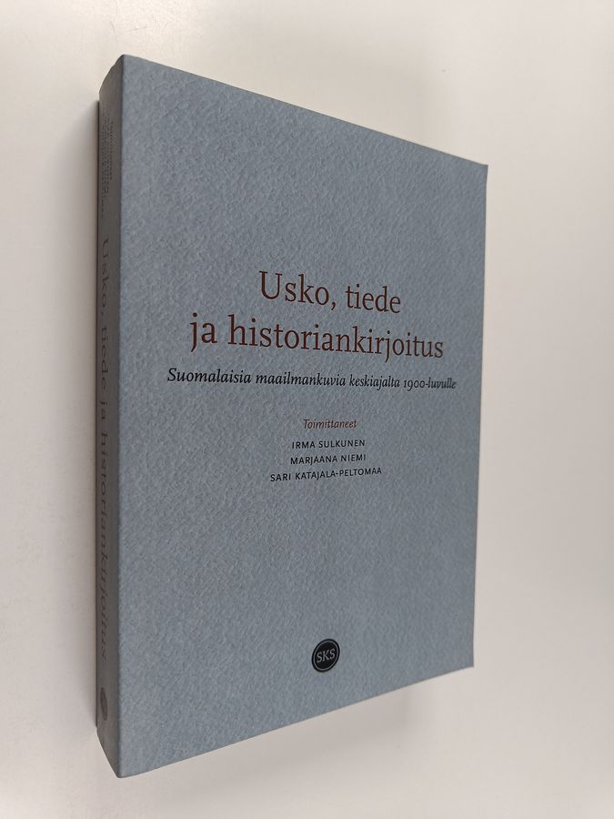 Usko, tiede ja historiankirjoitus