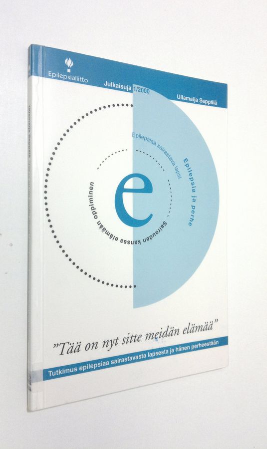'Tää on nyt sitte meidän elämää'