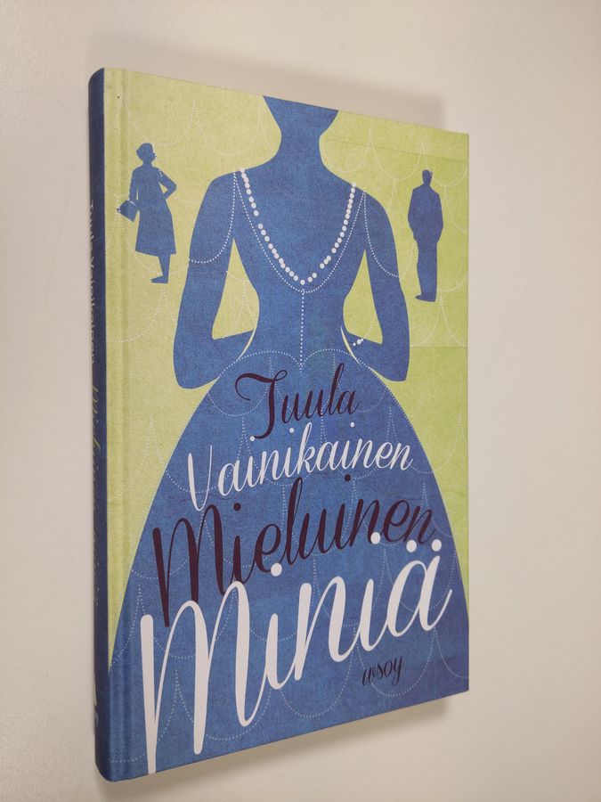 Tuula Vainikainen : Mieluinen miniä