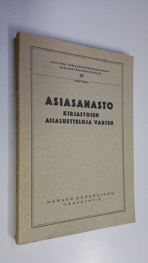 Hellin Hendolin : Asiasanasto kirjastojen asialuetteloja varten