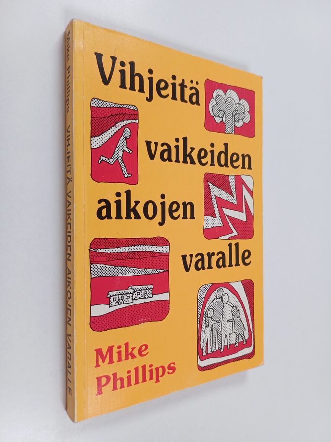 Vihjeitä vaikeiden aikojen varalle