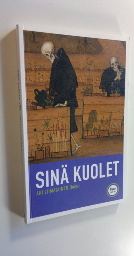 Ari (toim.) Liimatainen : Sinä kuolet