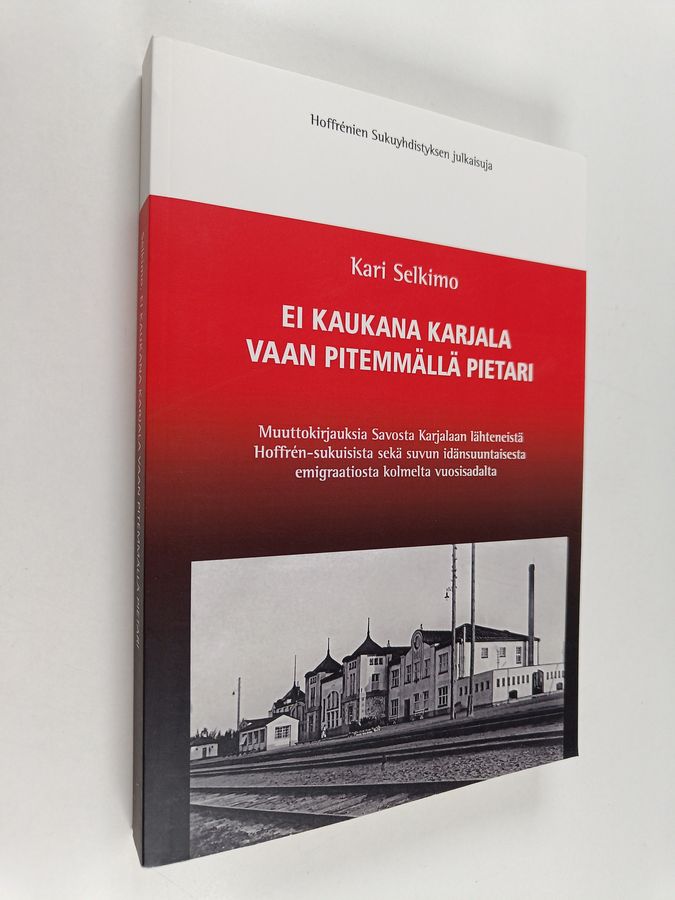 Ei kaukana Karjala vaan pitemmällä Pietari