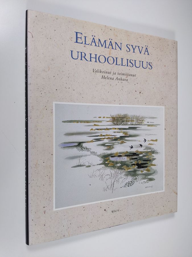 Elämän syvä urhoollisuus