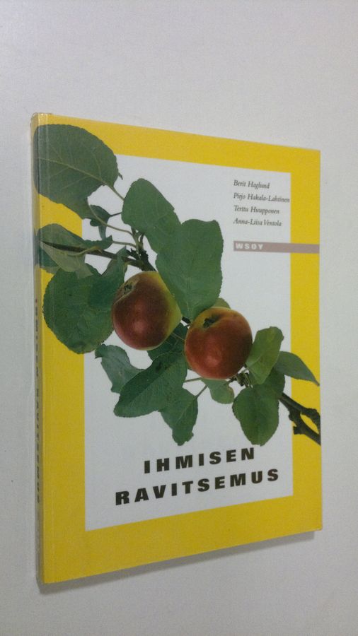 Berit Haglund : Ihmisen ravitsemus