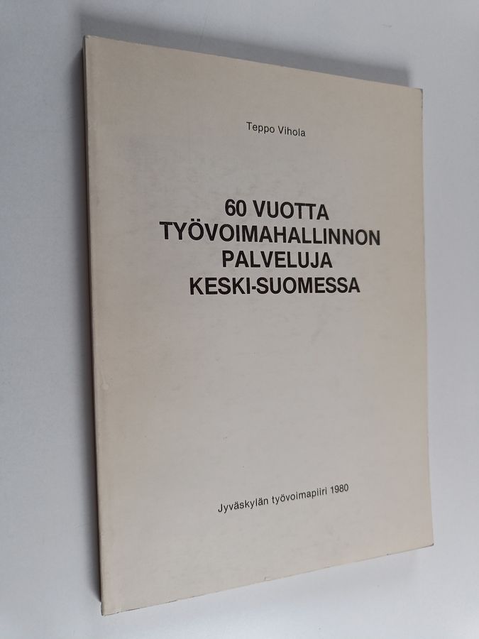 60 vuotta työvoimahallinnon palveluja Keski-Suomessa